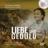 Liebe und Geduld - Hörbuch (MP3)